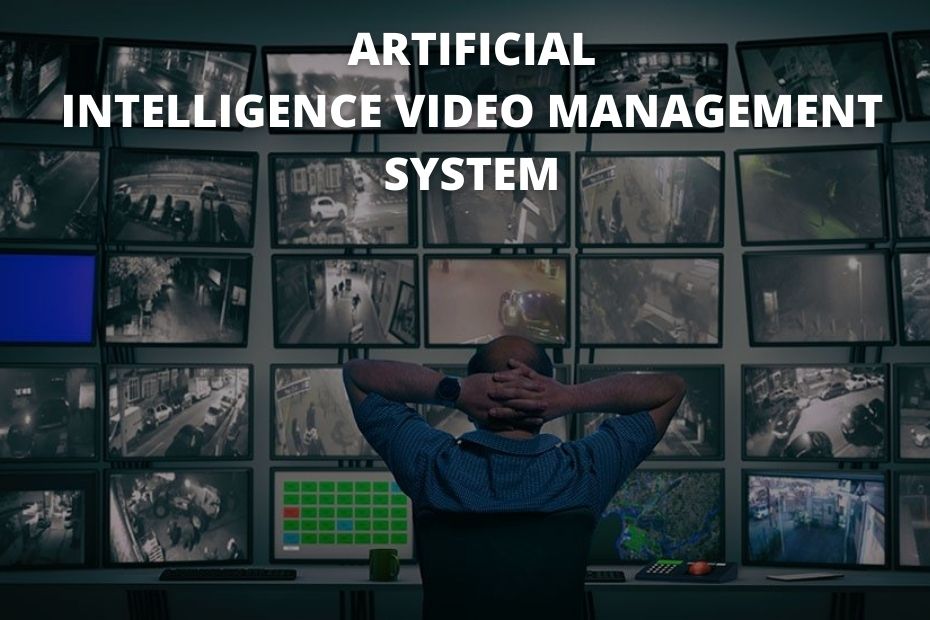 ARTIFICIAL INTELLIGENCE VIDEO MANAGEMENT SYSTEM in JB