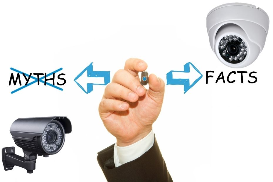 9 Common Myth about CCTV Camera