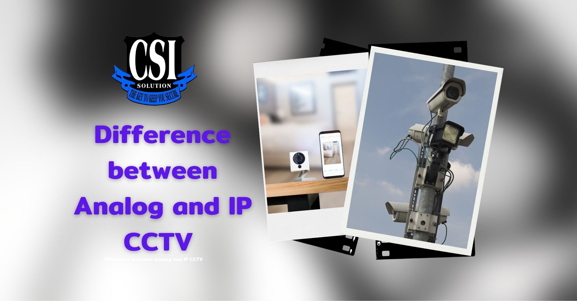 Analog and IP CCTV