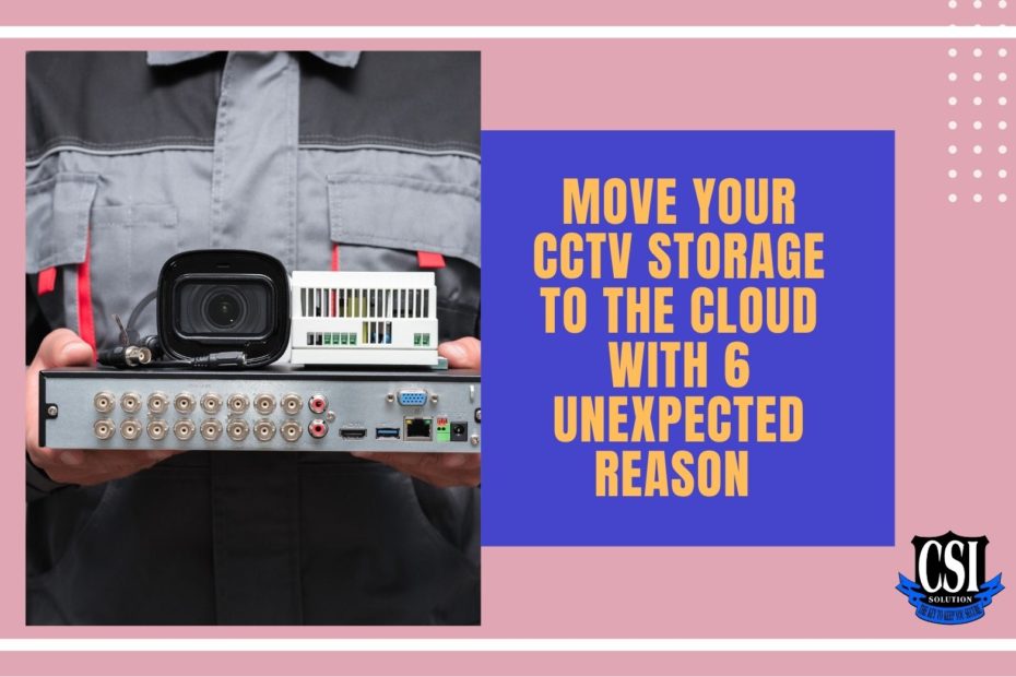 Move Your CCTV Storage