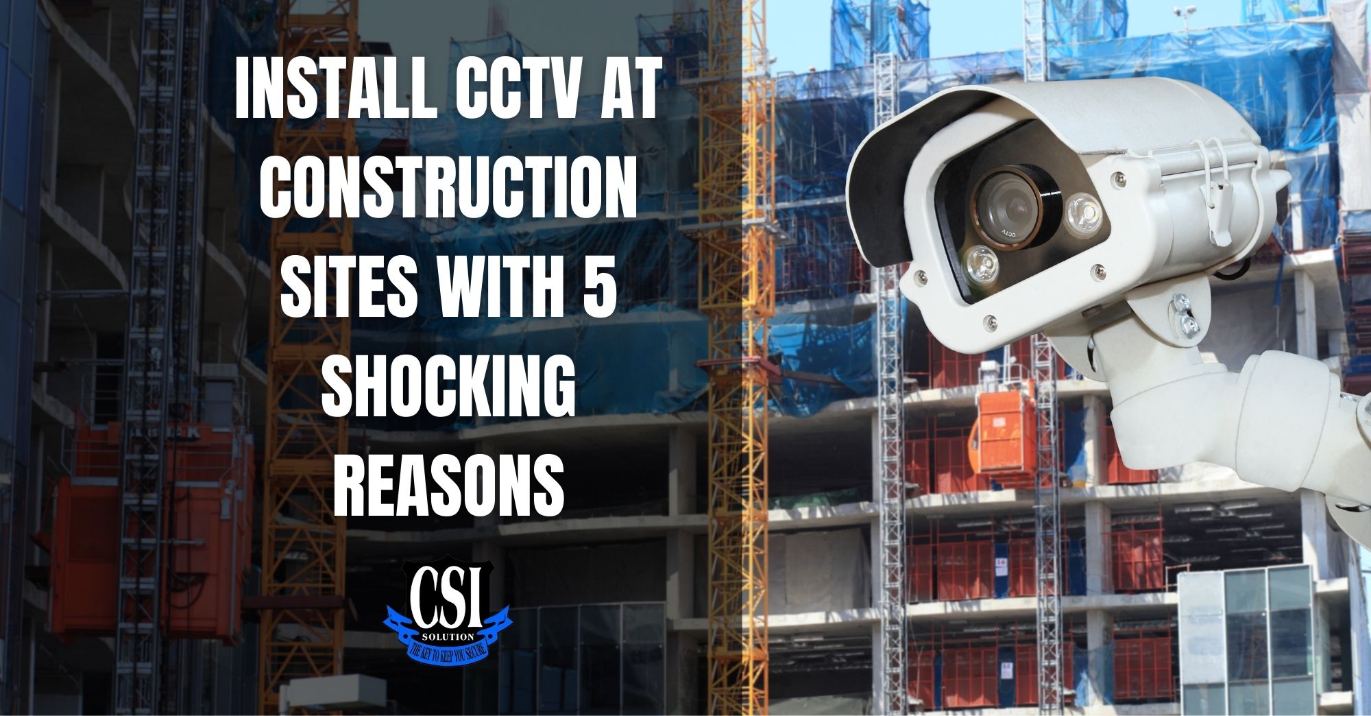 cctv at construction sites